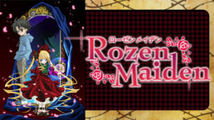 Rozen Maiden